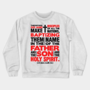 Matthew 28:19 Make Disciples of all the Nations Crewneck Sweatshirt